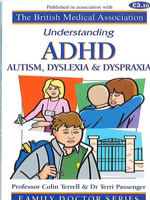 Title details for Understanding ADHD, Autism, Dyslexia and Dyspraxia by Prof. Colin Terrell - Available